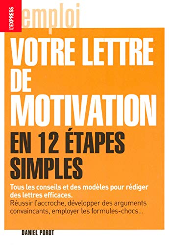 Stock image for Votre lettre de motivation en 12 tapes simples for sale by Ammareal