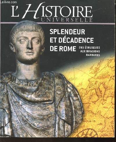 Imagen de archivo de splendeur et decadence de rome des etrusques aux invasions barbares a la venta por medimops