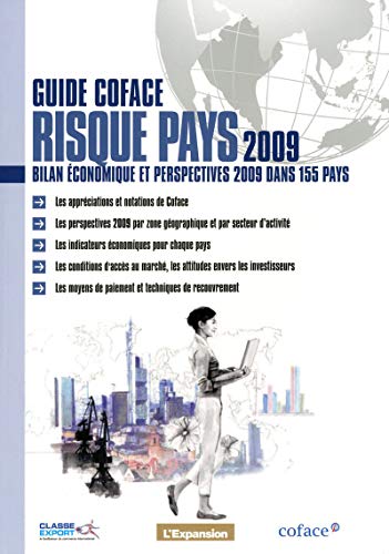 Stock image for Guide Coface risque pays 2009 for sale by Chapitre.com : livres et presse ancienne