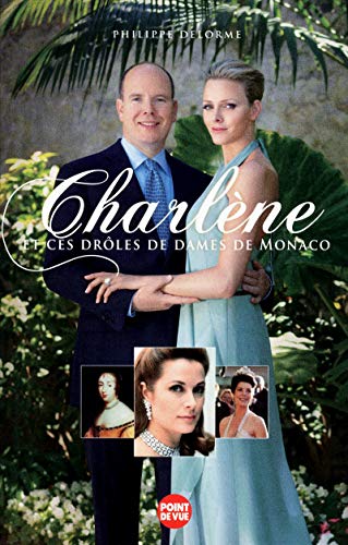 Stock image for Charl ne et ces dr les de dames de Monaco (French Edition) for sale by ThriftBooks-Dallas