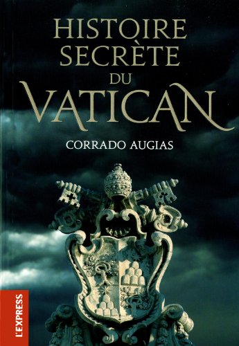 9782843438455: Histoire secrte du Vatican (French Edition)