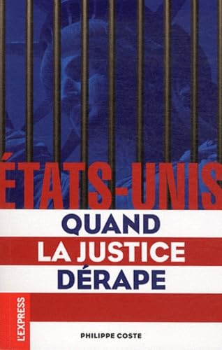 Beispielbild fr ETATS-UNIS QUAND LA JUSTICE DE COSTE, PHILIPPE zum Verkauf von LIVREAUTRESORSAS