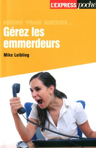 Stock image for Grer les emmerdeurs for sale by medimops