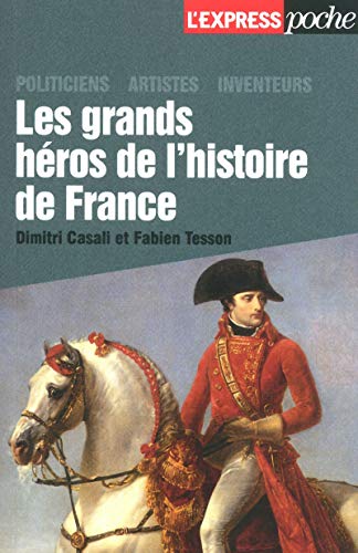 Beispielbild fr Les grands hros de l'Histoire de France zum Verkauf von La Plume Franglaise