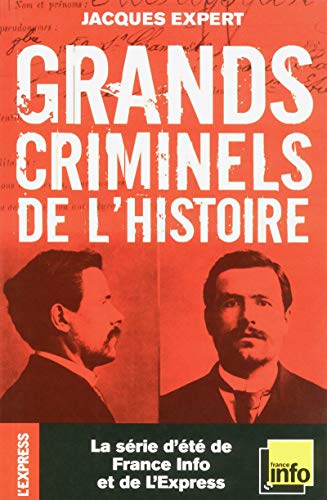 Beispielbild fr Grands criminels de l'histoire zum Verkauf von medimops