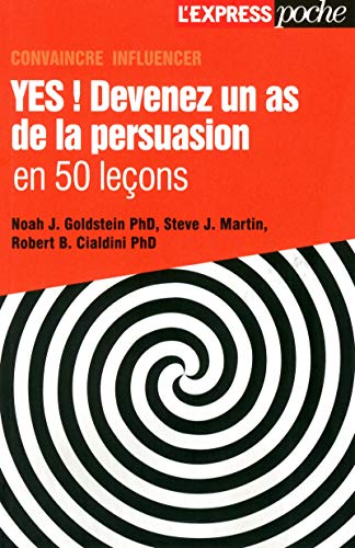 Stock image for Yes ! Devenez un as de la persuasion en 50 leons for sale by medimops