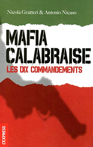 Beispielbild fr Mafia calabraise : Les dix commandements zum Verkauf von medimops