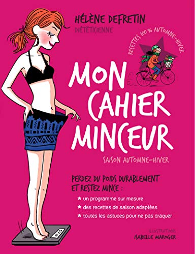 9782843439896: Mon cahier minceur automne hiver: Perdez du poids durablement et restez mince