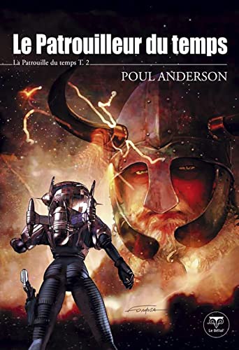 Le patrouilleur du temps T2 (0002) (9782843440793) by Anderson, Poul