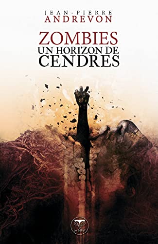 9782843441318: Zombies un horizon de cendres (0000)