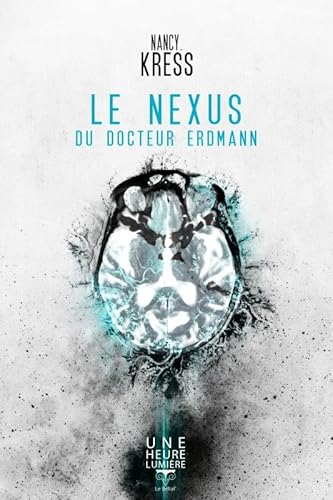 Stock image for Le Nexus du Docteur Erdmann for sale by Ammareal