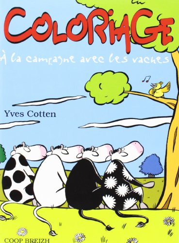 Beispielbild fr coloriage  la campagne ; avec les vaches zum Verkauf von Chapitre.com : livres et presse ancienne