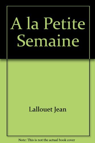 Stock image for   la petite semaine - chroniques finist riennes et d'ailleurs for sale by ThriftBooks-Dallas