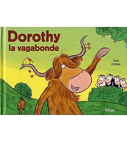 Beispielbild fr Dorothy la Vagabonde Edition 2008 zum Verkauf von Ammareal