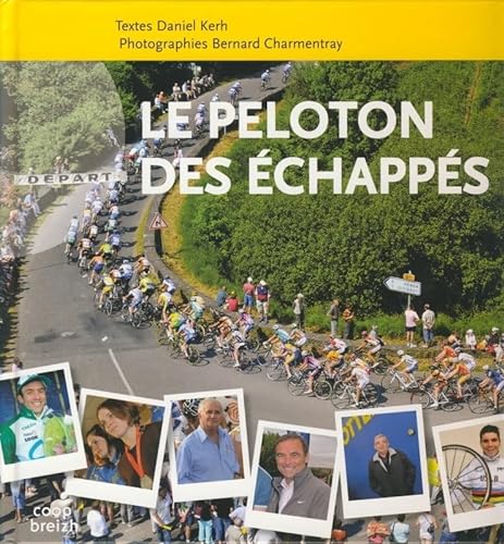9782843464058: Le peloton des chapps: Ces tonnantes figures du cyclisme breton