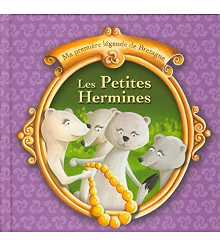 Imagen de archivo de Les petites hermines a la venta por ThriftBooks-Dallas