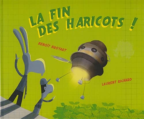 Stock image for La fin des haricots ! for sale by medimops