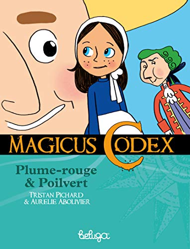 Beispielbild fr Magicus Codex, Tome 1 : Plume-Rouge et Poilvert Tristan Pichard et Aurlie Abolivier zum Verkauf von BIBLIO-NET