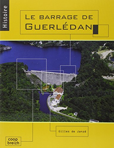 Beispielbild fr Le barrage de Guerldan zum Verkauf von medimops