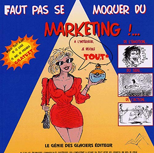 Beispielbild fr Faut pas se moquer du marketing zum Verkauf von medimops