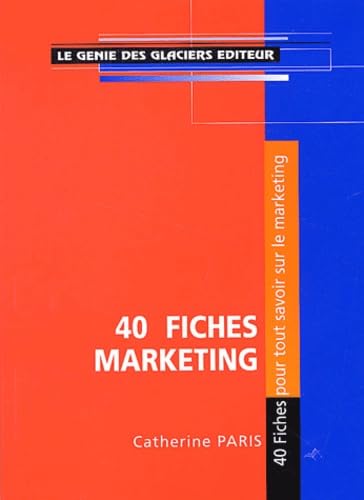 Beispielbild fr 40 fiches marketing : Pour tous savoir sur la marketing zum Verkauf von medimops