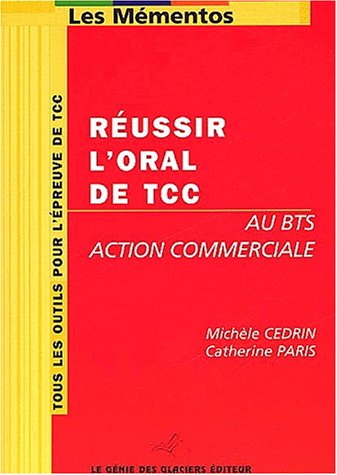 Imagen de archivo de Russir l'oral de TCC au BTS Action commerciale a la venta por Ammareal