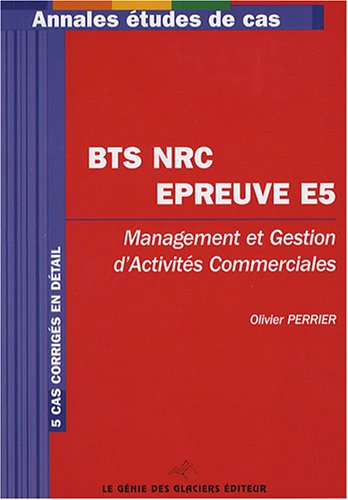 Stock image for BTS NRC preuve E5 : Management et gestion d'activits commerciales for sale by medimops