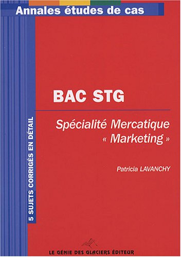 Stock image for Annales Baccalaurat STG : Epreuve crite de la spcialit Marketing for sale by medimops
