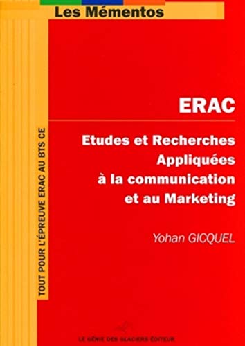 Stock image for ERAC: Etudes et Recherches Appliques  la Communication et au Marketing. for sale by Ammareal