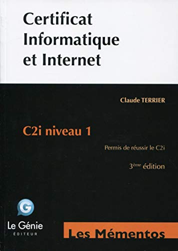 Imagen de archivo de Certificat informatique et Internet : C2i niveau 1 a la venta por Ammareal