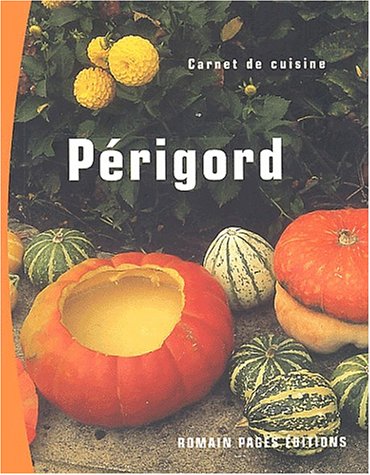 Stock image for Carnet de cuisine : Prigord for sale by Ammareal