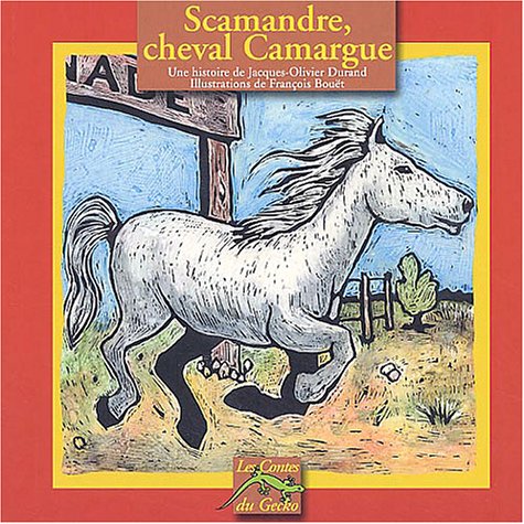 Imagen de archivo de Scamandre, cheval Camargue a la venta por medimops