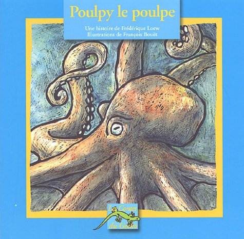 Beispielbild fr Poulpy, le poulpe zum Verkauf von medimops