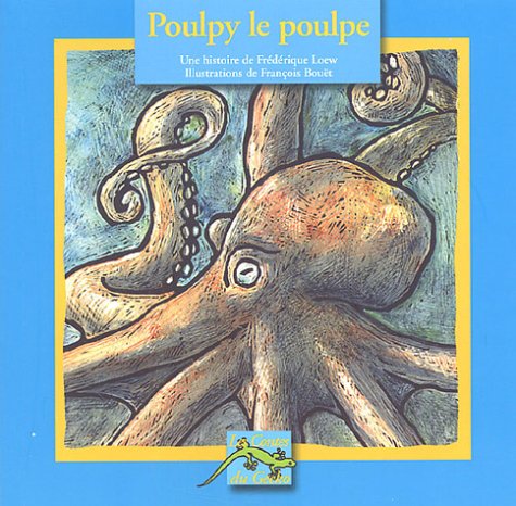 9782843501760: Poulpy, le poulpe