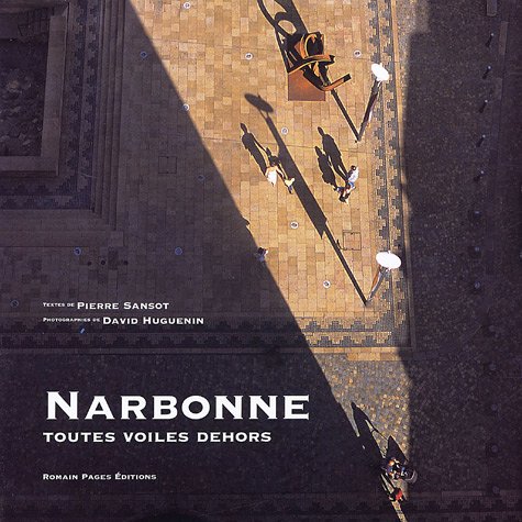Imagen de archivo de Narbonne : Toutes voiles dehors a la venta por Ammareal