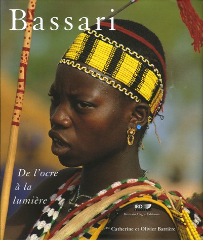 Stock image for Bassari : De L'ocre  La Lumire : Sngal for sale by RECYCLIVRE