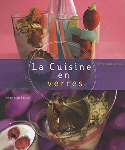 Imagen de archivo de La Cuisine en verres a la venta por Ammareal