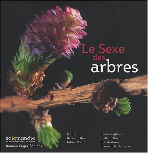 Beispielbild fr Le Sexe des arbres zum Verkauf von Ammareal