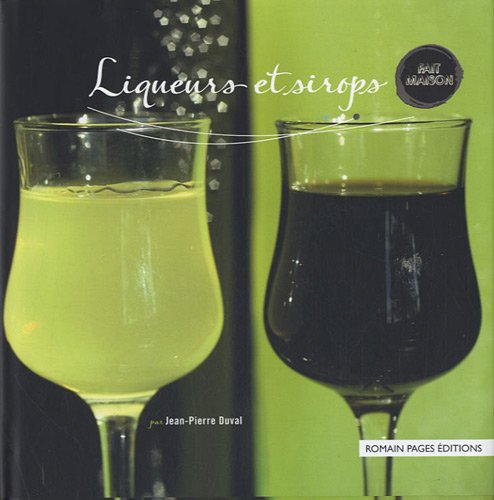 Stock image for Liqueurs et sirops for sale by LeLivreVert