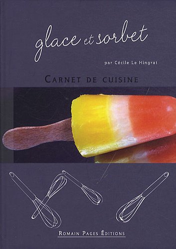 Beispielbild fr Glace et sorbet zum Verkauf von Librairie Th  la page