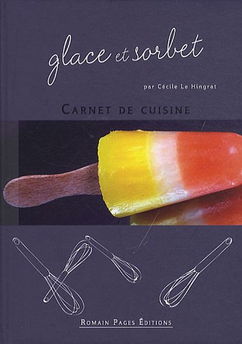 Imagen de archivo de Glace et sorbet a la venta por Librairie Th  la page