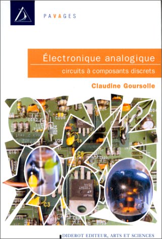 Electronique analogique . Circuits à composants discrets