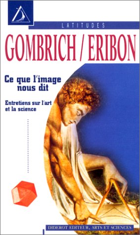 Beispielbild fr Ce Que L'image Nous Dit : Entretiens Sur L'art Et La Science zum Verkauf von RECYCLIVRE