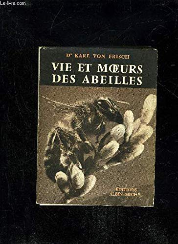 Stock image for Vie et moeurs des abeilles for sale by My Dead Aunt's Books