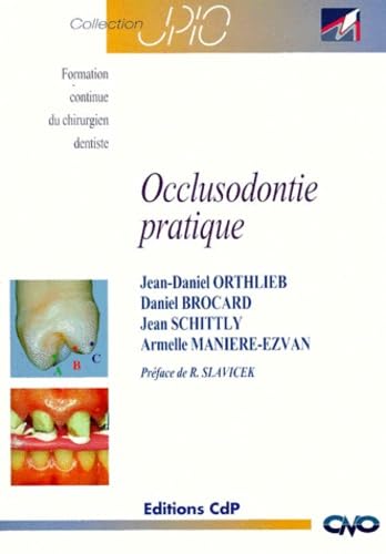 9782843610332: Occlusodontie Pratique