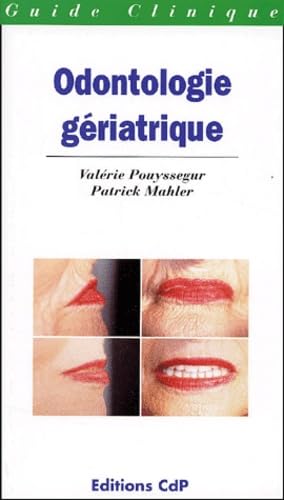 9782843610455: Odontologie griatrique