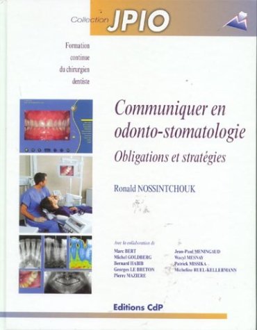 Stock image for Communiquer en odonto-stomatologie for sale by Chapitre.com : livres et presse ancienne