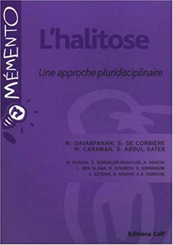 9782843611049: L'halitose: Une approche pluridisciplinaire