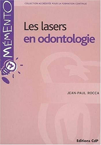 Stock image for Les lasers en odontologie for sale by Ammareal