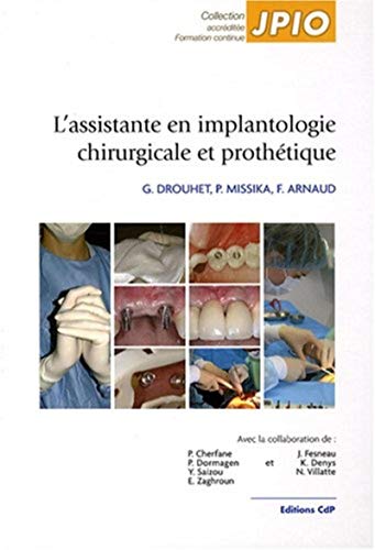 Stock image for L'assistante en implantologie chirurgicale et prothtique for sale by medimops